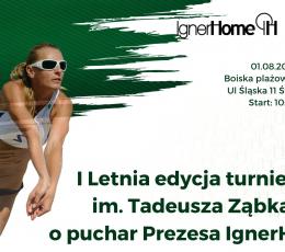 I Letnia Edycja Turnieju im. Tadeusza...